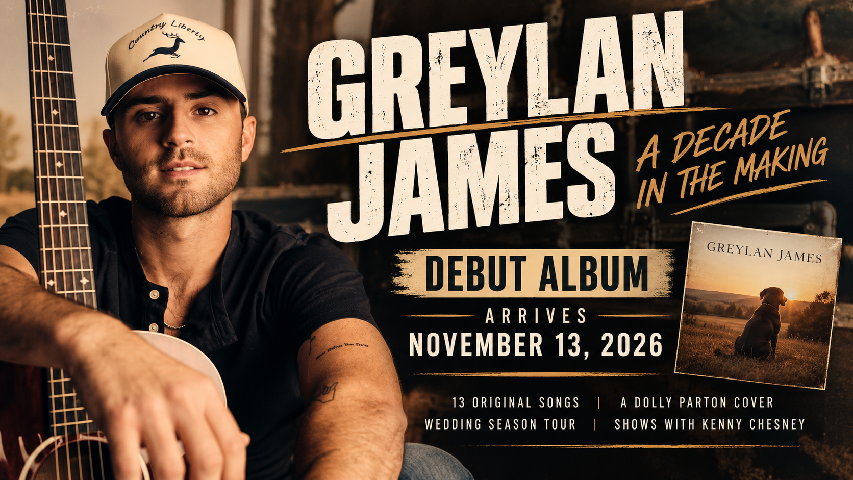 GREYLAN JAMES — A DECADE IN THE MAKING